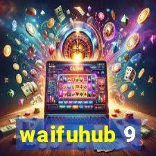 waifuhub 9