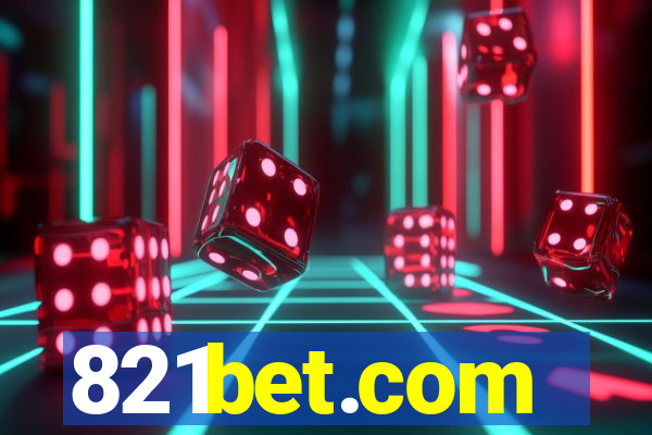 821bet.com