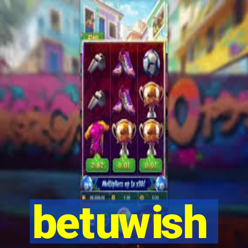 betuwish