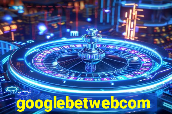 googlebetwebcom