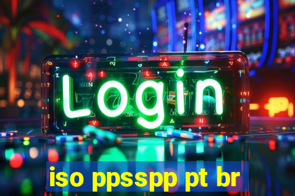 iso ppsspp pt br