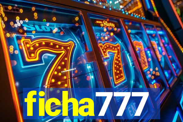 ficha777