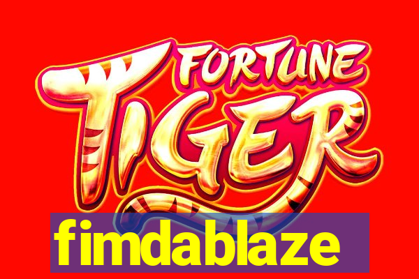 fimdablaze