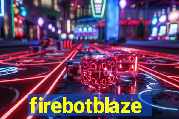 firebotblaze