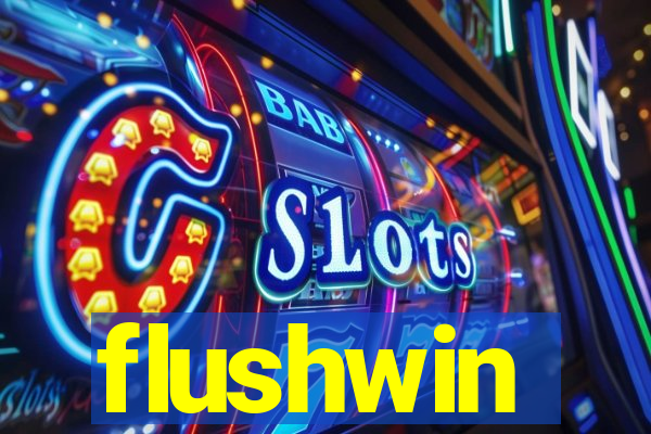 flushwin