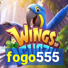 fogo555