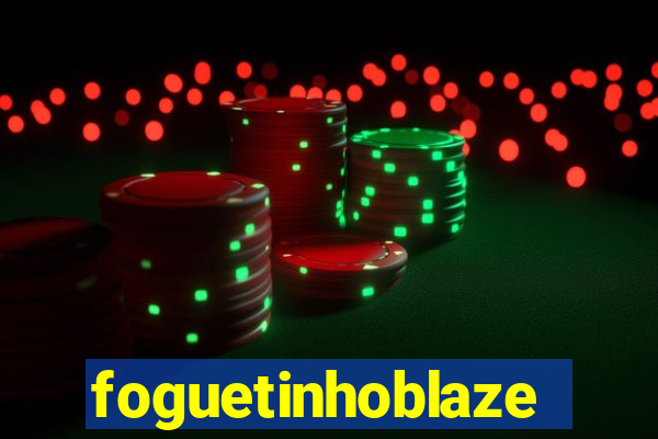 foguetinhoblaze