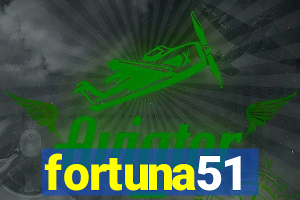 fortuna51