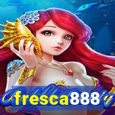 fresca888