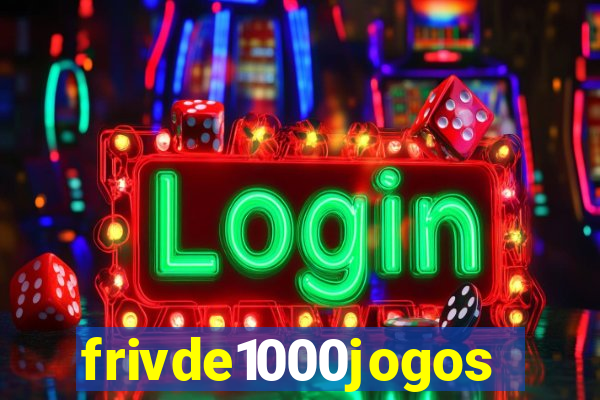 frivde1000jogos