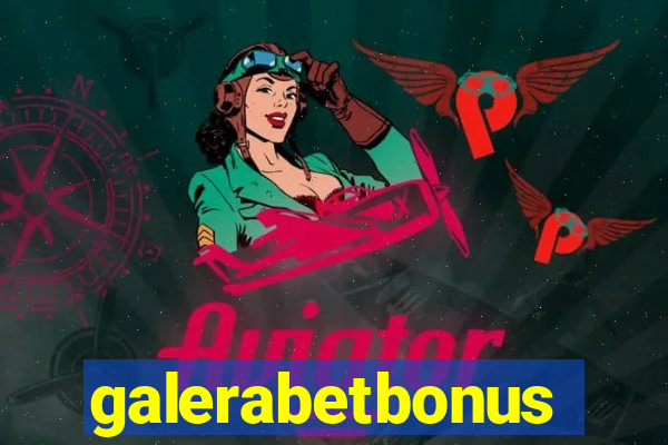 galerabetbonus