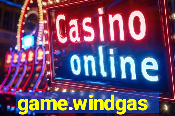 game.windgas