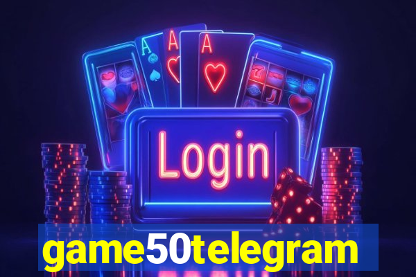 game50telegram