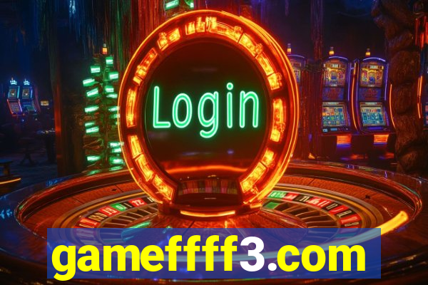 gameffff3.com