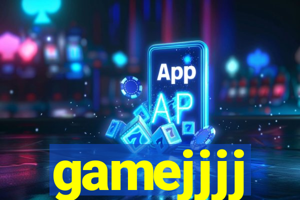 gamejjjj