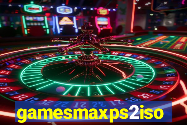 gamesmaxps2iso