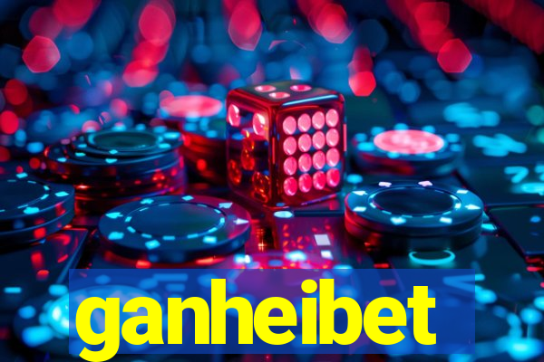 ganheibet