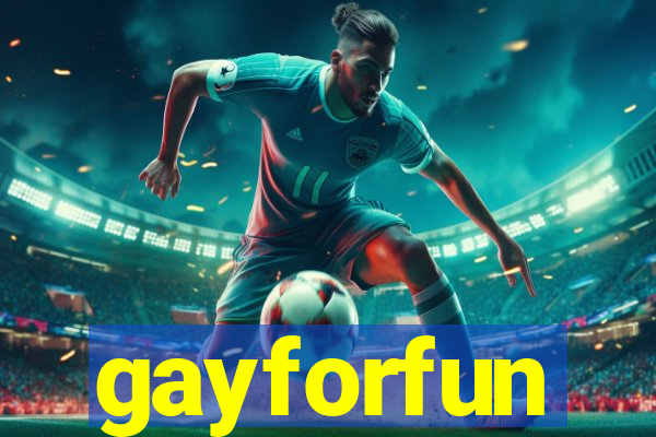 gayforfun