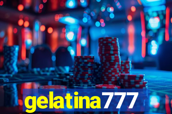 gelatina777