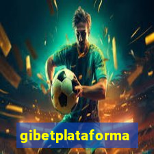 gibetplataforma