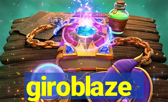 giroblaze