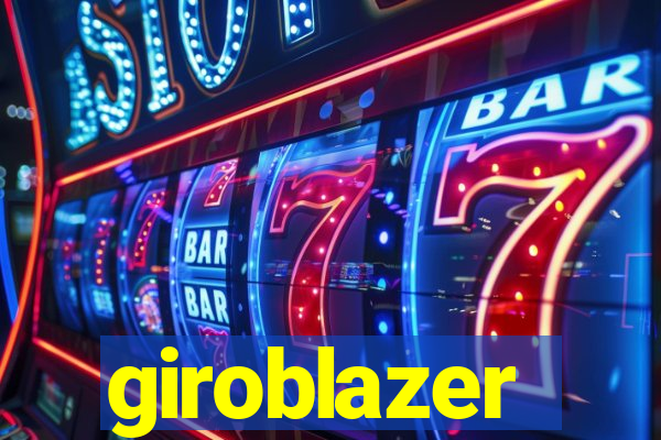 giroblazer