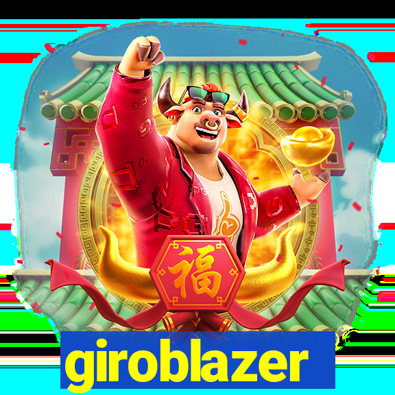 giroblazer