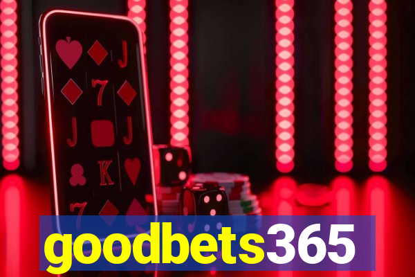 goodbets365