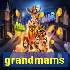 grandmams