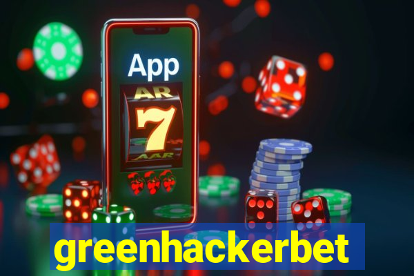 greenhackerbet