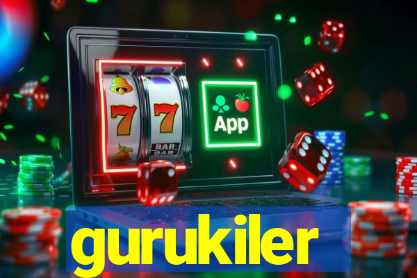 gurukiler