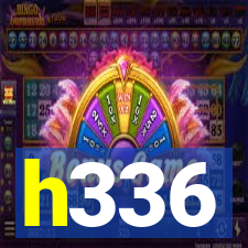 h336