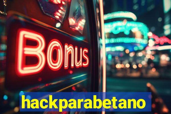 hackparabetano