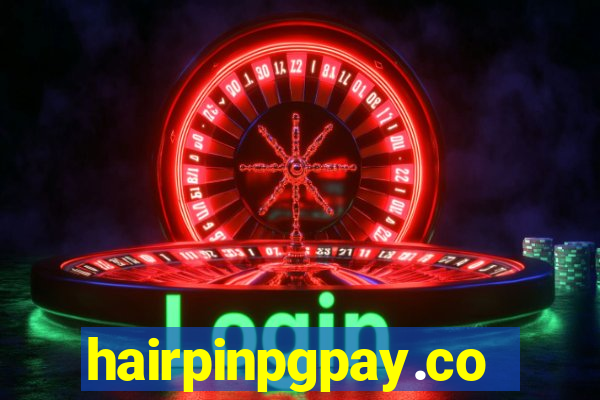 hairpinpgpay.com