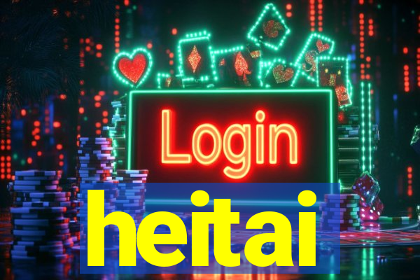 heitai