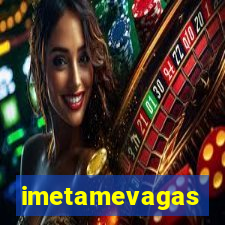 imetamevagas