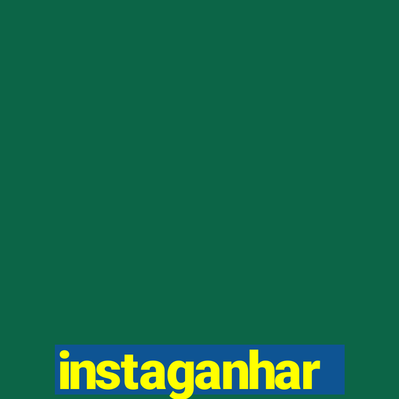 instaganhar