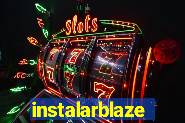 instalarblaze