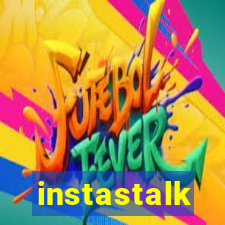 instastalk