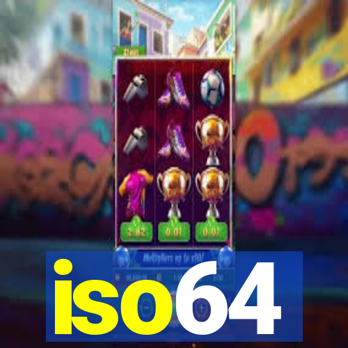 iso64