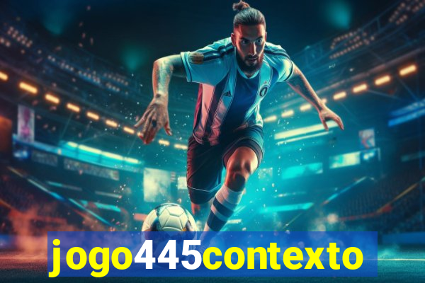 jogo445contexto