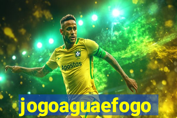 jogoaguaefogo