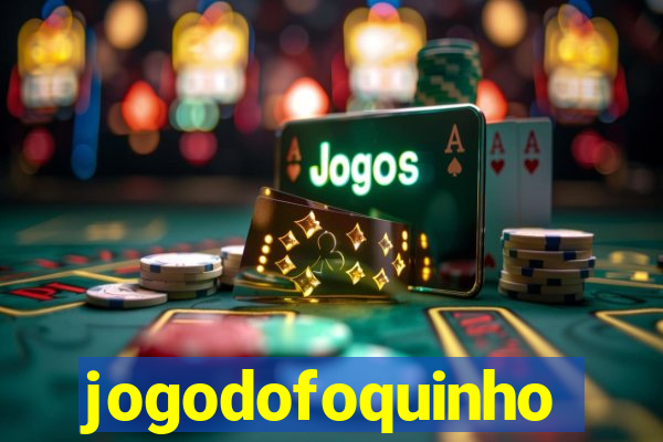 jogodofoquinho