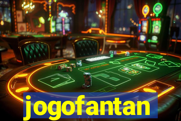 jogofantan