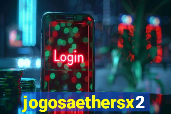 jogosaethersx2