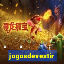 jogosdevestir