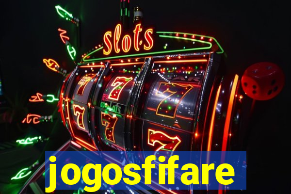 jogosfifare