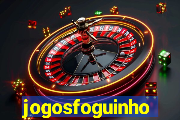 jogosfoguinho