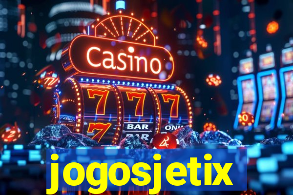 jogosjetix