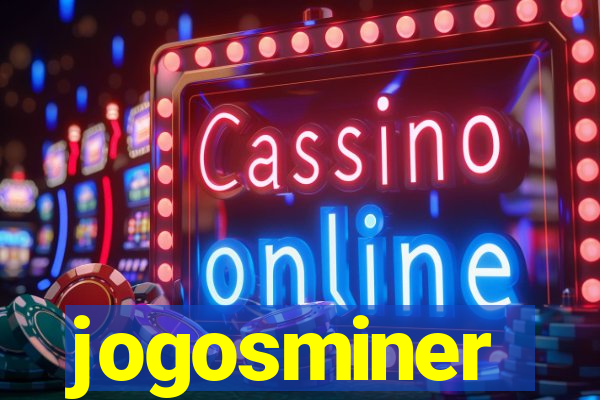 jogosminer